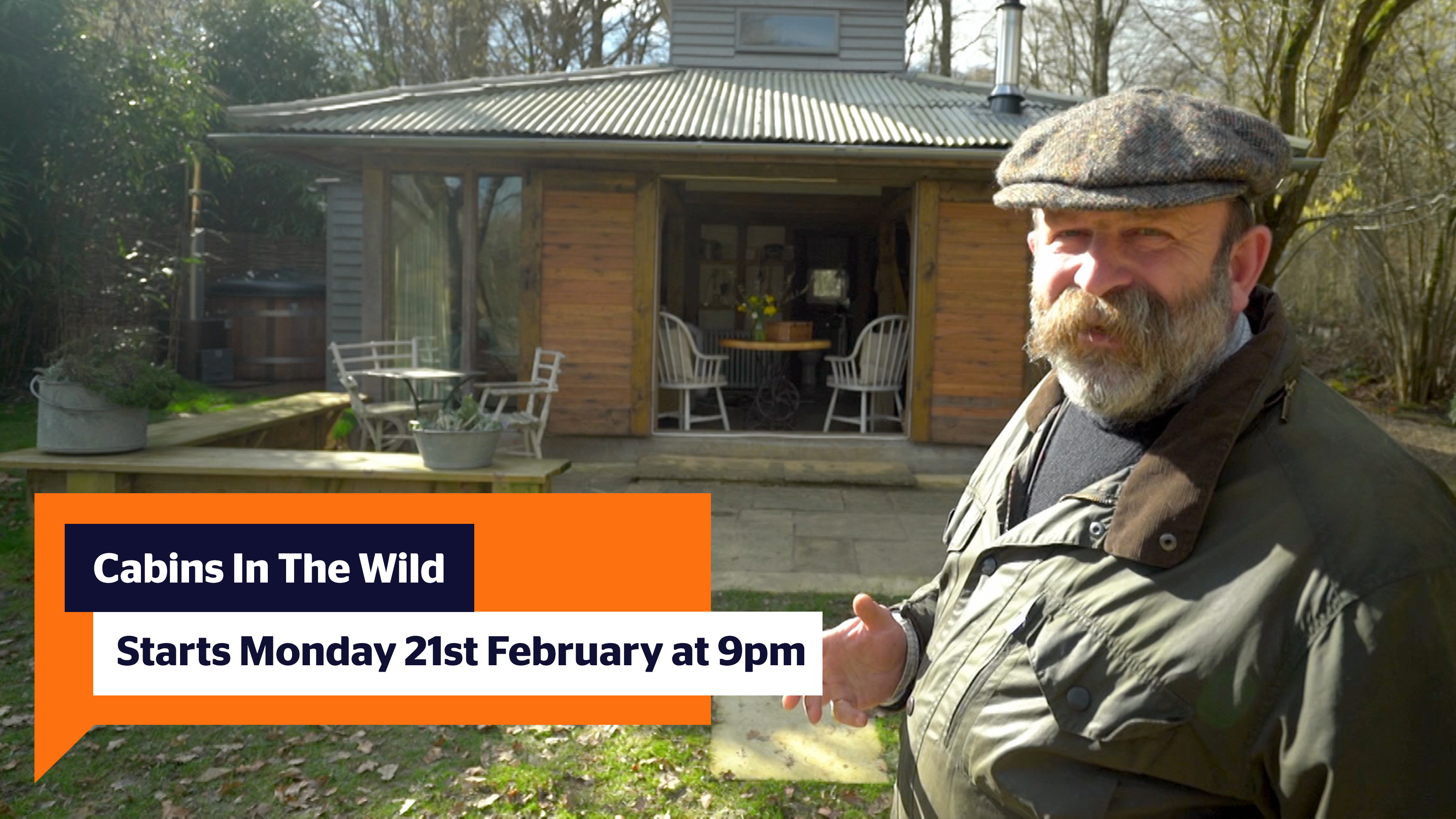 Cabins in the wild starts Monday 21st February at 9pm
