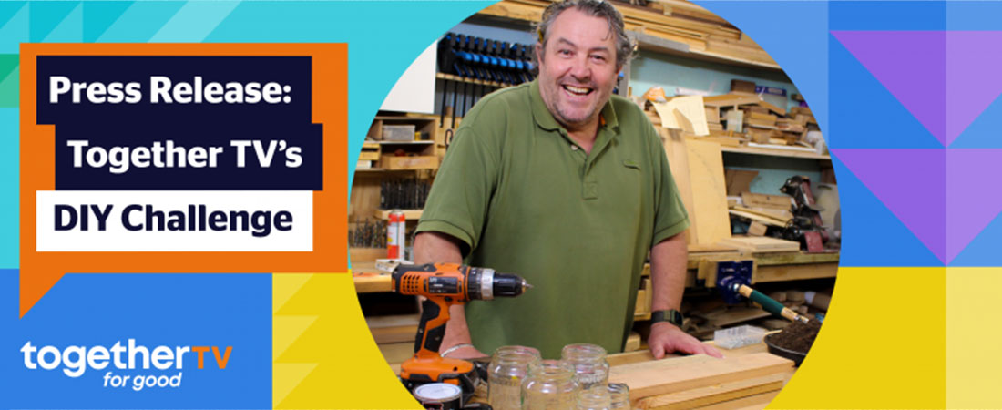 Press release: Together TV's DIY Challenge
